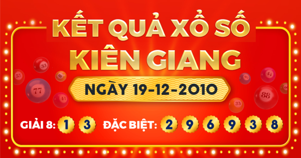 Kết quả xổ số Kiên Giang ngày 19/12/2010